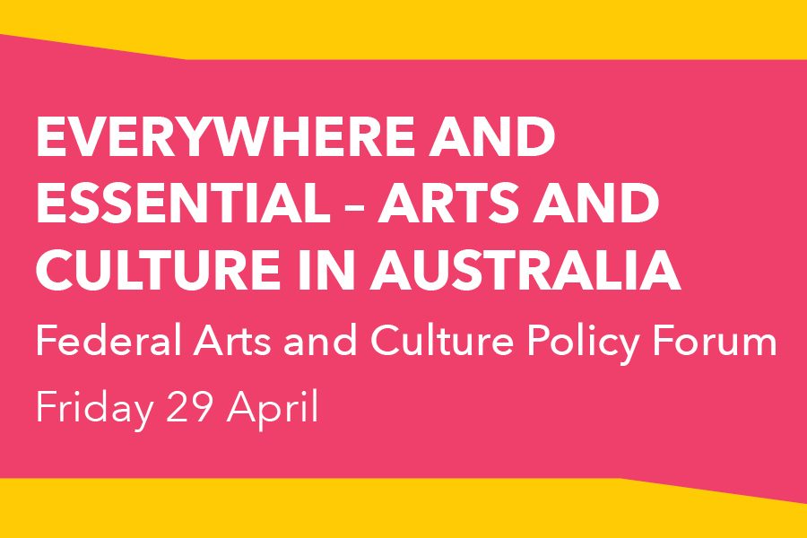 Everywhere and Essential - Arts and Culture in Australia